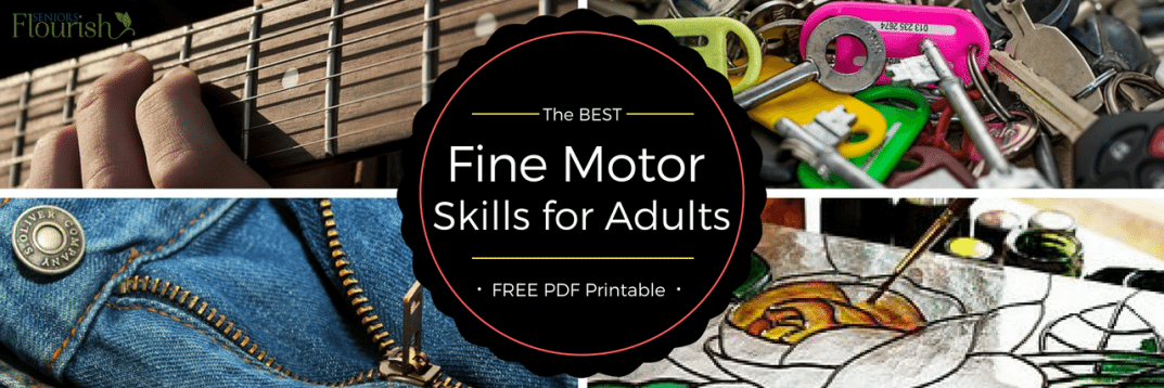 Get some new ideas with this HUGE list of fine motor activities when working with adults | SeniorsFlourish.com #OT #geriatricOT