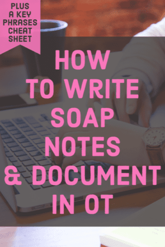How to write amazing SOAP notes, documentation and keywords | SeniorsFloruish.com