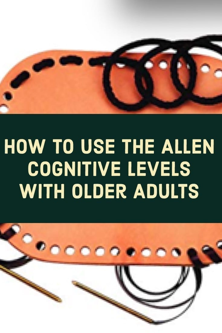 allen cognitive level score 4.4 caregiver guide