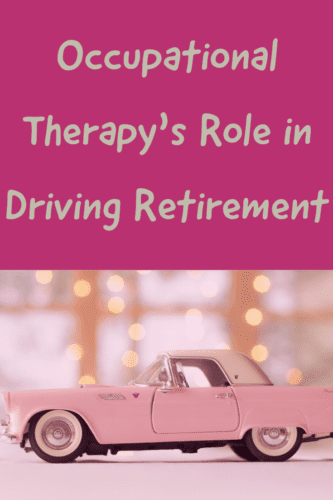 Top tips how OT practitioners can help our patients transition to driving retirement while maintaining independence | Seniorsflourish.com #occupationaltherapy #OTtreatmentideas #homehealthOT #geriOT