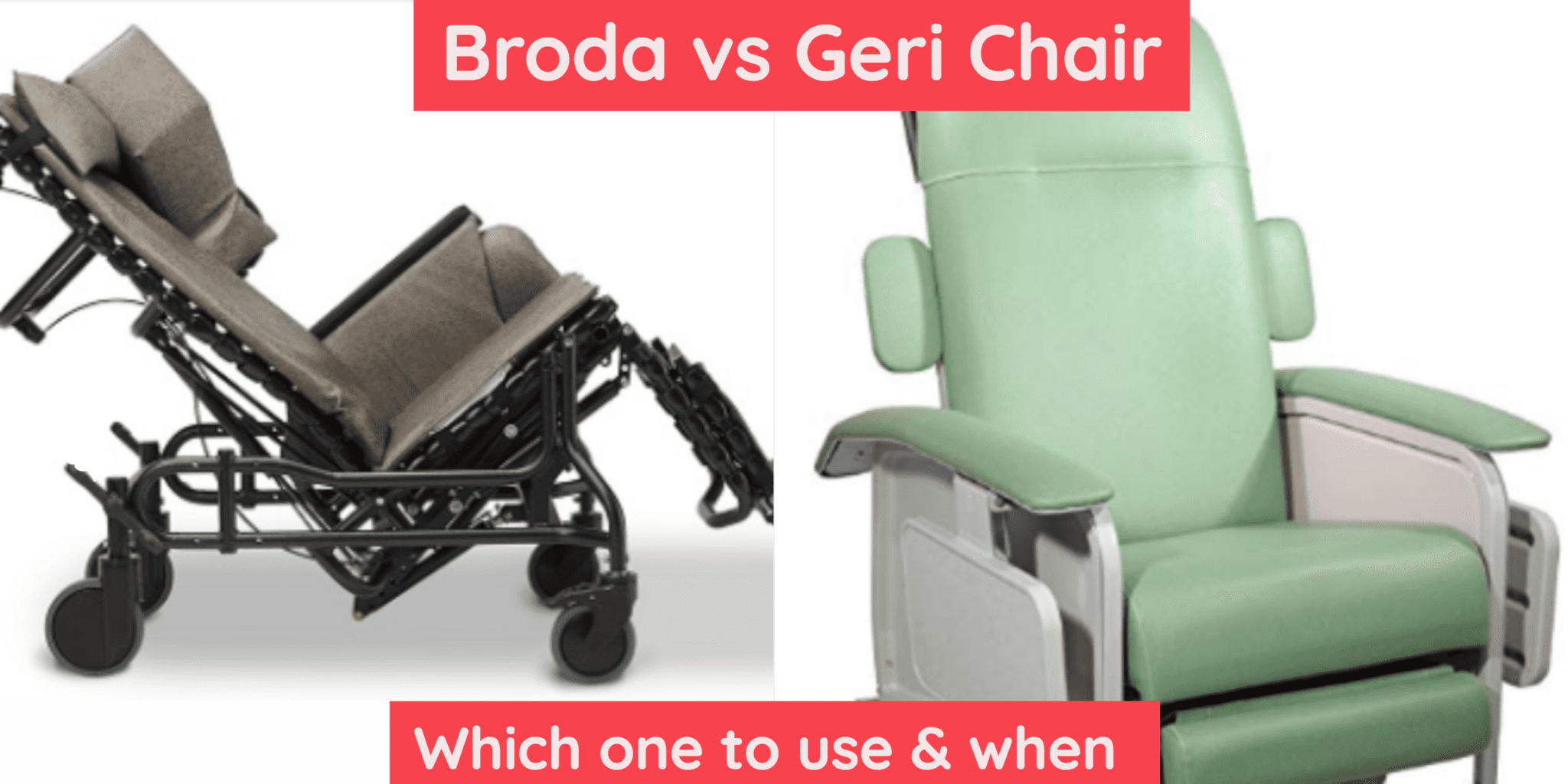 When To Use A Broda Wheelchair Vs A Geri Chair Seniors Flourish