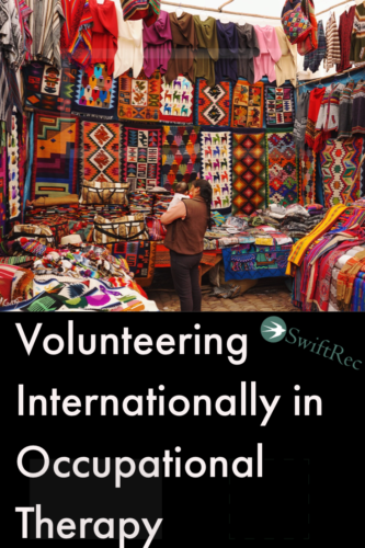 Ever curious about how YOU could be volunteering internationally as an occupational therapy practitioner? Get all your questions answered and learn how you can do it today! | Seniorsflourish.com #occupationaltherapy #OT