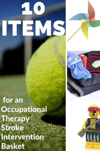  10 items to have in your OT stroke intervention basket | SeniorsFlourish.com # occupationaltherapy # OT # OTtreatmentideas # neuroOT # homehealthOT